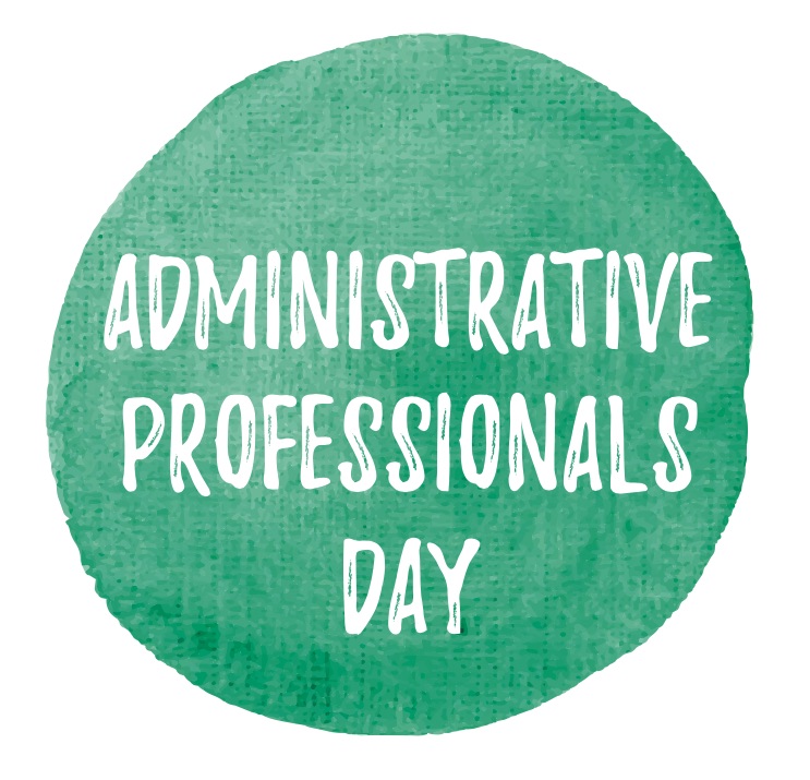 Celebrate Administrative Professionals Day Like A Boss Loop Recruiting